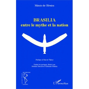 Brasilia entre le mythe et la nation | de Oliveira (ISBN: 9782343029641)