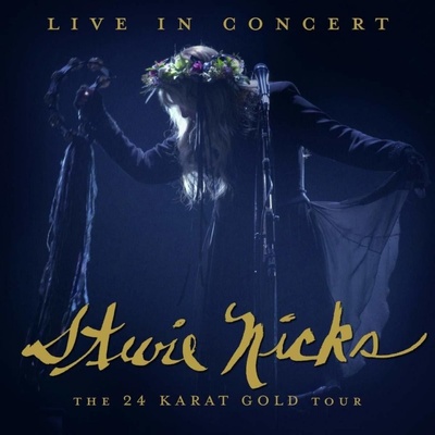 Nicks, Stevie ♫ Live In Concert: The 24 Karat Gold Tour DVD