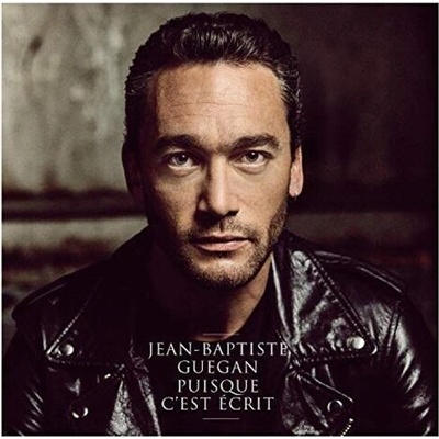 GUEGAN, JEAN-BAPTISTE - PUISQUE C'EST ECRIT CD