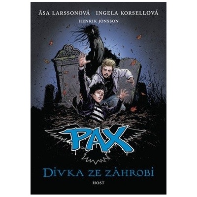 Pax 3: Dívka ze záhrobí - Ingela Korsell, Asa Larsson