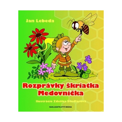 Rozprávky škriatka Medovníčka