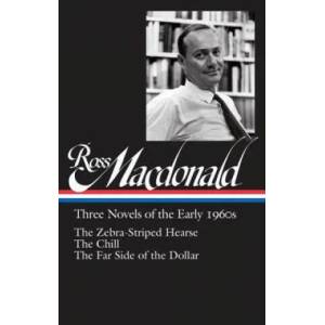 Ross Macdonald: Three Novels Of The Early 1960s | Ross Macdonald (ISBN: 9781598534795)