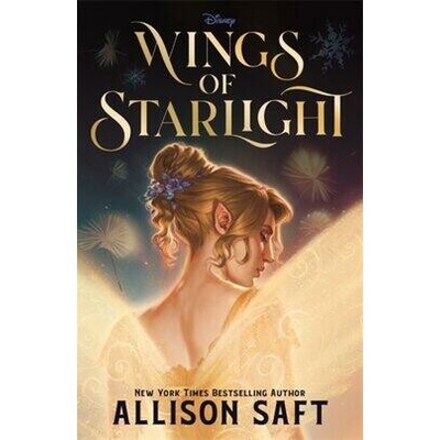 Disney Wings of Starlight - Allison Saft