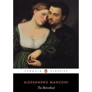 Betrothed | Alessandro Manzoni (ISBN: 9780140442748)