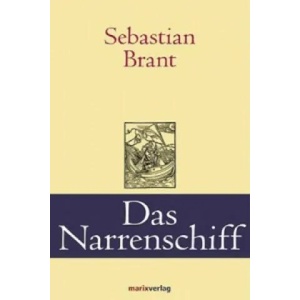 Das Narrenschiff | Sebastian Brant (2013)
