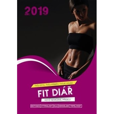 FIT Diář pro ženy 2019 - Stanislava Holomková; Kamila Štreitová
