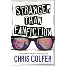 Stranger Than Fanfiction - Chris Colfer