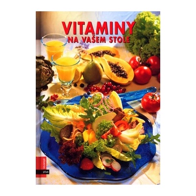 Vitaminy na vašem stole
