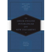 Greek-English Interlinear ESV New Testament: Nestle-Aland Novum Testamentum Graece and English Standard Version ESV