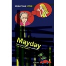 Mayday, Humoristický román od autora knihy ""Jistě, pane ministře!""
