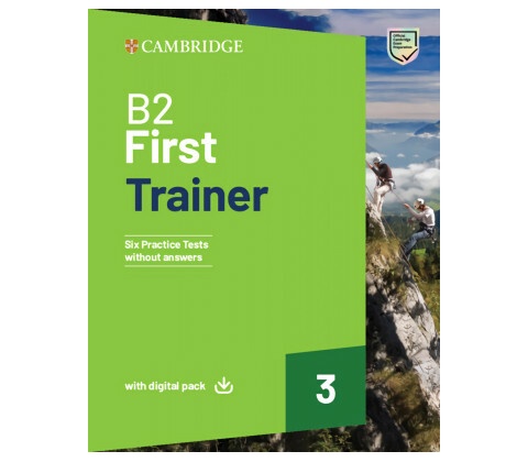 B2 First Trainer 3 Trainer without Answers with Digital Pack