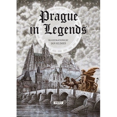 Prague in Legends - Anna Novotná; Jan Klimeš