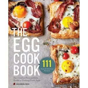 Egg Cookbook | Healdsburg Press (2014)