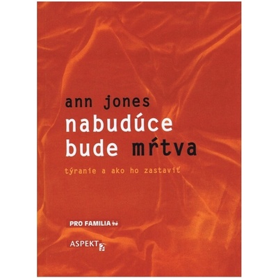 Nabudúce bude mŕtva
