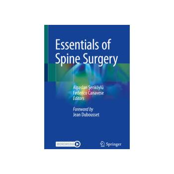 Image 1 of Essentials of Spine Surgery | Alpaslan Ş enköylü, Federico Canavese