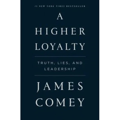 Higher Loyalty | James Comey