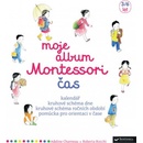 Moje album Montessori - Čas - Charneau Adeline, Rocchi Roberta,