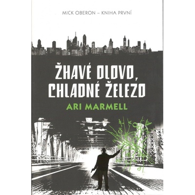 Žhavé olovo, chladné železo - Mick Oberon 1