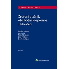 Zrušení a zánik obchodní korporace s likvidací