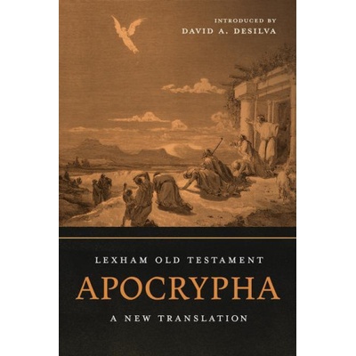 Lexham Old Testament Apocrypha: A New Translation