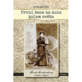 První žena na kole kolem světa - Annie Londonderry 1894-1895