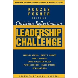 Christian Reflections on The Leadership Challenge | John C. Maxwell, James M. Kouzes, Barry Z. Posner (ISBN: 9780787983376)