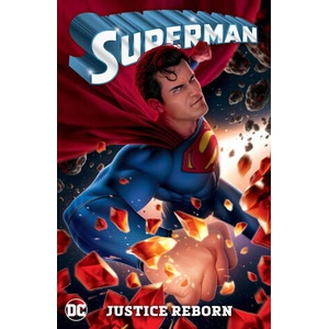 Superman Vol. 3: Justice Reborn (ISBN: 9781779528537)