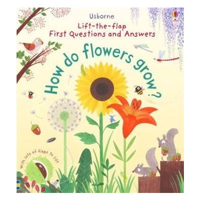 Lift-The-Flap First Questions and Answers How Do Flowers Grow? - Daynes Katie Pevná vazba