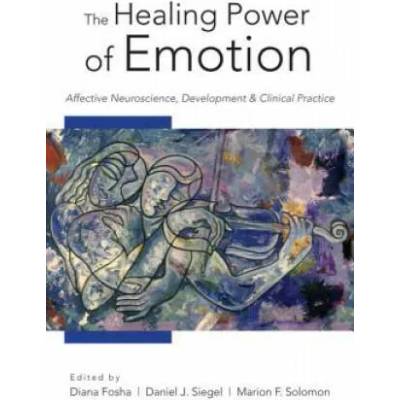 Healing Power of Emotion | Diana Fosha
