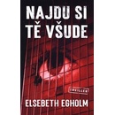 Najdu si tě všude