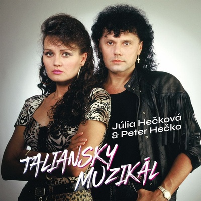 HECKOVCI, JULIA A PETER - TALIANSKY MUZIKAL LP