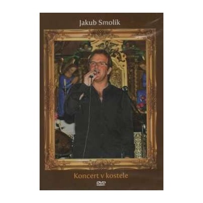 Jakub Smolík Koncert v kostele DVD