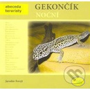 Gekončík noční - Abeceda teraristy - Forejt Jaroslav