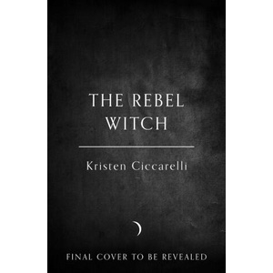 The Rebel Witch (ISBN: 9780008650612)