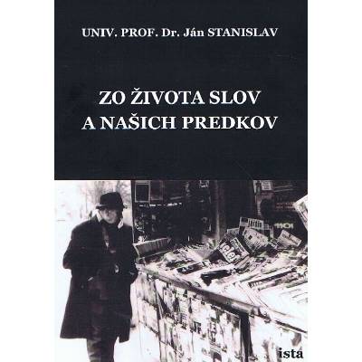 Zo života slov a našich predkov
