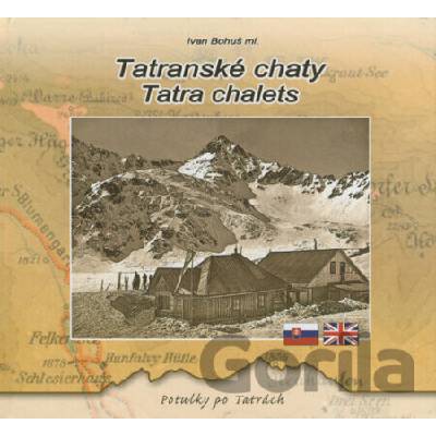 Tatranské chaty / Tatra chalets