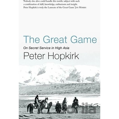 The Great Game - Peter Hopkirk
