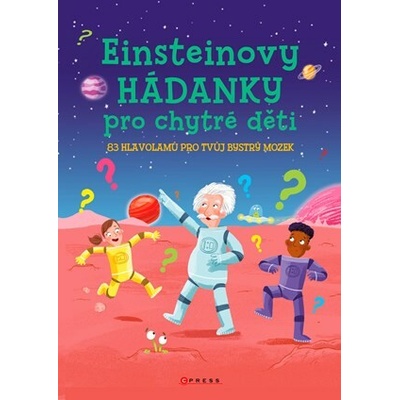 Einsteinovy hádanky pro chytré děti - Kolektiv