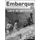 Embarque 1 Libro de ejercicios pracovný zošit M. Alonso R. Prieto