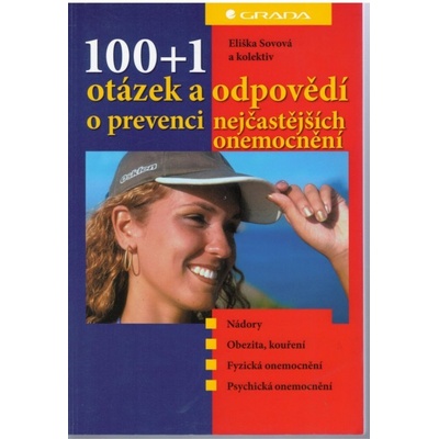100+1 otázek a odpovědí o prevenci nejčastějších onemocnění - Eliška Sovová A Kolek