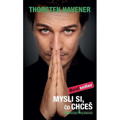 Mysli si, čo chceš - Thorsten Havener