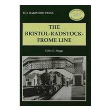 Bristol-Radstock-Frome Line - Maggs Colin G.