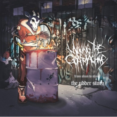 MILKING THE GOATMACHINE - FROM SLUM TO SLAM LP