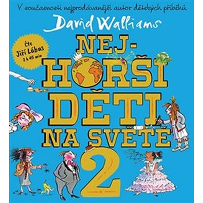 Walliams, David - Nejhorší děti na světě 2