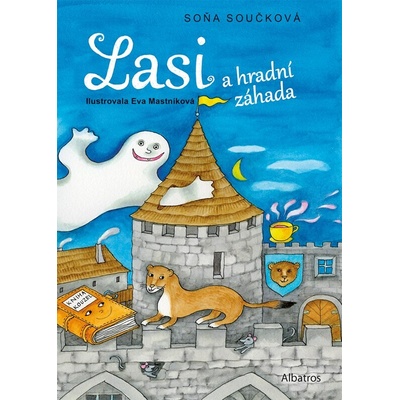 Lasi a hradní záhada - Soňa Součková