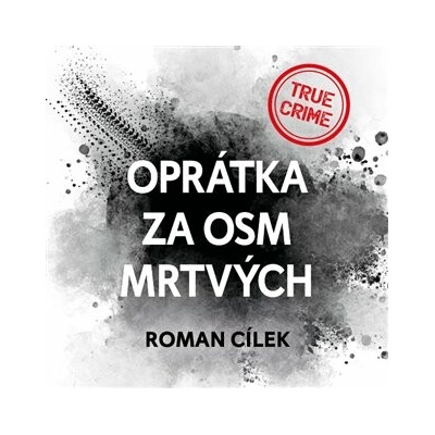 Oprátka za osm mrtvých