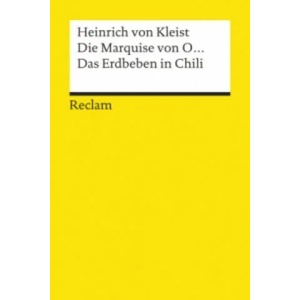 Die Marquise von O. Das Erdbeben in Chili | Heinrich von Kleist (ISBN: 9783150080023)