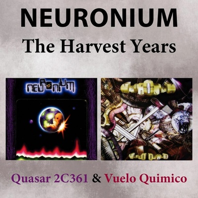 NEURONIUM - QUASAR 2C361 & VUELO QUIMICO - THE HARVEST YEARS CD