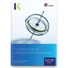 BA2 FUNDAMENTALS OF MANAGEMENT ACCOUNTING - STUDY TEXT - KAPLAN