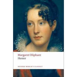 Hester | Oliphant Margaret (2009)